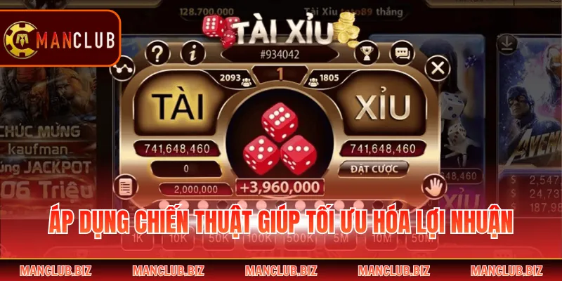 Áp dụng chiến thuật giúp tối ưu hóa lợi nhuận