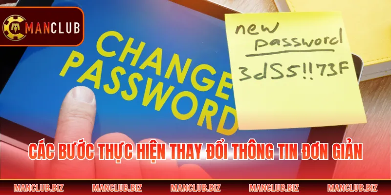 Các bước thực hiện thay đổi thông tin đơn giản