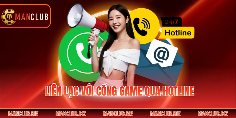 Liên lạc với cổng game qua hotline
