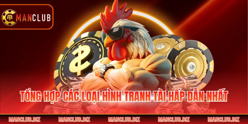 Tổng hợp các loại hình tranh tài hấp dẫn nhất